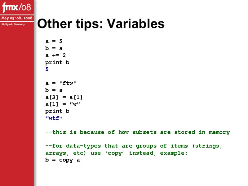 a = 5 b = a a += 2 print b 5  a